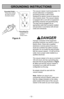 Page 12- 12 -
GROUNDING INSTRUCTIONS
This vacuum cleaner must be grounded. If it
should malfunction or breakdown,
grounding provides a path of least
resistance for electric current to reduce the
risk of electric shock. This vacuum cleaner
is equipped with a cord with an equipment-
grounding conductor and grounding plug.
The plug must be plugged into an
appropriate outlet that is properly installed
and grounded in accordance with all local
codes and ordinances.
DANGER
Improper connection of the equipment-...