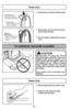 Page 20- 20 -
Power CordCordon d’alimentation
Cordón eléctrico
Locking NotchEncoche de verrou
Hendidura de fijación
Power Cord
➢ Push power cord into locking notch.
➢ Wrap power cord around cord hook
and carrying handle.
➢ Secure retainer (plug head) to power
cord.
Retainer
(Plug Head)
Agrafe de fixation de
la fiche du cordon
Clavija
- 20 -
TO OPERATE VACUUM CLEANER
CAUTION
Moving parts! To reduce the risk of
personal injury, DO NOT touch the
agitator when vacuum cleaner is on.
Any contact with the agitator...