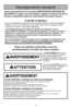 Page 7- 7 -
Porter une attention particulière à tous les
avertissements et à toutes les mises en garde.
AVERTISSEMENT
POUR PRÉVENIR LE RISQUE DE CHOCS ÉLECTRIQUESNe jamais utiliser l’aspirateur sur une surface humide ou pour aspire\
r des liquides.
Ne jamais ranger l’appareil à l’extérieur.
Remplacer immédiatement tout cordon d’alimentation usé ou éraillé.
Débrancher l’appareil de la prise secteur après usage et avant tout entretien.
POUR PRÉVENIR LE RISQUE D’ACCIDENTSÀ l'exception des aspirateurs à main,...