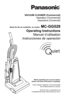 Page 1Before operating your vacuum cleaner,
please read these instructions completely.
Avant d’utiliser l’appareil, il est recommandé de lire attentivement ce manuel.
Antes de usar su aspiradora, lea
completamente estas instrucciones por favor.
VACUUM CLEANER (Commercial) Aspirateur (Commercial)Aspiradora (Comercial)
Model No./No de modè le/No. de modeloMC-GG529
Operating Instructions Manuel d’utilisation
Instrucciones de operación 