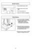 Page 24- 24 -
ON-OFF Switch
➢Ensure ON-OFF switch is OFF.
➢ Plug the power cord into 120V
outlet.
➢ Turn vacuum cleaner on.
➢ Always turn off before unplugging.
OFF   ON
ONOFF
Body Release
➢ Your vacuum cleaner is equipped 
with three (3) position body release;
• Upright position (locked)
• Middle position (normal use)
• Low position (under furniture)
➢ Release the body by pressing down
on the body release pedal with your
foot and pulling back and down on
the handle with your hand.
➢ Move the vacuum cleaner to...