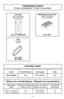 Page 11- 11 -
Alimentation Protecteur thermique Longueur du cordon AccessoiresVoltaje Protector termal Extensión de cordón Herramientas
120 V c.a. (60 Hz)
Oui  25 pi (7,62 m) Oui
120 V c.a. (60 Hz)Si25 pi (7.62 m) Si
Tableau des caractéristiques / Diagrama de características
Power Thermal Protector Cord Length Tools
120V AC(60Hz)Yes25 Ft. (7.62 m) Yes
FEATURE CHART
CONSUMABLE PARTS
Pièces remplaçables / Partes Consumibles
Type U14  AMC-M2EP Dust Bag
Sac à poussière
Bolsa para polvoMC-V194H
HEPA Media Exhaust...