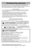 Page 5- 5 -
Porter une attention particulière à tous les
avertissements et à toutes les mises en garde.
AVERTISSEMENT
POUR PRÉVENIR LE RISQUE DE CHOCS ÉLECTRIQUESNe jamais utiliser l’aspirateur sur une surface humide ou pour aspire\
r des liquides.
NE JAMAIS ranger l’aspirateur à l’extérieur.
Remplacer immédiatement tout cordon d’alimentation usé ou éraillé.
Débrancher l’aspirateur de la prise secteur après usage et avan\
t tout entretien.
POUR PRÉVENIR LE RISQUE D’ACCIDENTS• À l'exception des aspirateurs...