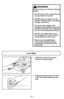 Page 20- 20 -
WARNING
Personal Injury and Product Damage
Hazard
•  
DO NOT place hands or feet under the
vacuum cleaner at any time.
•  DO NOT plug in if switch is in ON  position. Personal injury or property
damage could result.
•  The cord moves rapidly when rewinding. Keep children away and
provide a clear path when rewinding
the cord to prevent personal injury.
•  DO NOT use outlets above coun- ters. Damage from cord to items in
surrounding area could occur.
•  When any abnormality/failure occurs, stop...