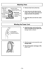 Page 14–Ó –f4 –Ó
Winding the Power Cord
Hook the power cord into the clip 
which is located on the upper cord 
storage hook as shown.

Wind the power cord around the cord
storage hooks.
 Secure the power cord plug on the 
power cord.
L o c k i n g N o t c h
E n c o c h e d e v e r r o u
H e n d i d u r a d e f i j a c i ó n
Attaching Hose
 Remove hose from carton box.
 Insert hose end with tabs into the 
slots on the suction inlet until hose 
snaps and locks into position.
 Insert the other end into the nozzle...