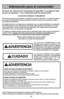 Page 6–Ó 6 –Ó
ADVERTENCIA
PARA EVITAR CHOQUE EL7CTRICO \ANunca pase la aspiradora en las\A superficies h?medas o mojadas ni aspire \Aln el:ctrico gas\Atado o ron el:ctrico o con aspiradora\A.
Use la aspiradora y los accesorios \A?nicamente en manera descrita en este ma\Anual. No es recomendable un cord>n el:ctrico adic\Aional.
Informaci>n para el consumidor
Por favor, lea “Instrucciones importantes de seguridad” en la p8gina 9 antes
de usar su aspiradora.  Lea y comprenda todas las instrucciones.
A NUESTRO...