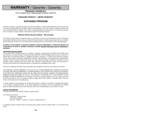 Page 42- 42 -
Instrucciones importantes de seguridad
Cuando use su aspiradora, precauciones básicas deben seguirse siempre\
,
incluyendo las  siguientes:
Leatodas las instrucciones en este manual antes de armar o usar su aspirado\
ra. 
ADVERTENCIA
1. Use su aspiradora solamente como se describe en este manual. Use solamente c\
on
accesorios Panasonic recomendados. 
2. Desconecte la fuente de electricidad antes de hacer el servicio o limpiar el áre\
a del
cepillo. La falla de hacer esto puede resultar en choque...