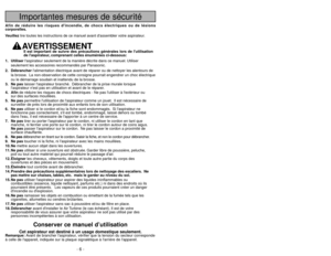 Page 6- 43 -
- 6 -
GarantiePanasonic Canada Inc.
5770 Ambler Drive, Mississauga, Ontario L4W 2T3
Certificat de garantie limitée PanasonicPROGRAMME DÉCHANGE
Panasonic Canada Inc. garantit cet appareil contre tout vice de fabrication et accepte de remplacer le
produit pendant la période indiquée ci-dessous et commençant à partir de la date dachat original.
Aspirateurs de série Platinum -  Deux (2) ans
LIMIT
ATIONS ET EXCLUSIONS
Cette garantie nest valide que pour les appareils achetés au Canada et ne couvre pas...