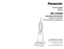 Page 1Before operating your vacuum cleaner,
please read these instructions completely.
Avant d’utiliser l’appareil, il est recommandé
de lire attentivement ce manuel.
Antes de usar su aspiradora, lea
completamente estas instrucciones por favor.VACUUM CLEANER
Aspirateur
Aspiradora
MC-UG585
Operating Instructions
Manuel d’utilisation
Instrucciones de operación
PANASONIC CONSUMER ELECTRONICS COMPANY
DIVISION OF MATSUSHITA ELECTRIC CORPORATION OF AMERICA
One Panasonic Way
Secaucus, New Jersey 07094
World Wide Web...