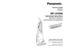 Page 1Before operating your vacuum cleaner,
please read these instructions completely.
Avant d’utiliser l’appareil, il est recommandé
de lire attentivement ce manuel.
Antes de usar su aspiradora, lea
completamente estas instrucciones por favor.VACUUM CLEANER
Aspirateur
Aspiradora
MC-UG589
Operating Instructions
Manuel d’utilisation
Instrucciones de operación
Printed in Mexico
ACØ1ZDEYZØØØ
Impreso en Mexico
CØ1ZDEYØØØØØ
Imprimé au Mexique
- 48 -
PANASONIC CONSUMER ELECTRONICS COMPANY
DIVISION OF MATSUSHITA...