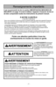 Page 7- 7 -
Porter une attention particulière à tous les
avertissements et à toutes les mises en garde.
AVERTISSEMENT
POUR PRÉVENIR LE RISQUE DE CHOCS ÉLECTRIQUESNe jamais utiliser l’aspirateur sur une surface humide ou pour aspire\
r des liquides.
Ne jamais ranger l’appareil à l’extérieur.
Remplacer immédiatement tout cordon d’alimentation usé ou éraillé.
Débrancher l’appareil de la prise secteur après usage et avant tout entretien.
POUR PRÉVENIR LE RISQUE D’ACCIDENTSÀ l'exception des aspirateurs à main,...