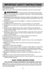 Page 9- 9 -
When using your vacuum cleaner, basic precautions should always be followed,
including the following:
Read all instructions in this manual before assembling or using your vacuum cleaner.
WARNING To reduce the risk of fire, electrical shock, injury:
1. Useyour vacuum cleaner only as described in this manual.  Use only with Panasonic
recommended attachments.
2. Disconnectelectrical supply before servicing or cleaning out the agitator area. Failure
to do so could result in the agitator unexpectedly...