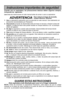 Page 11- 11 -
Instrucciones importantes de seguridad
Cuando use su aspiradora, las precauciones básicas deben seguirse sie\
mpre,
incluyendo las  siguientes:
Leatodas las instrucciones en este manual antes de armar o usar su aspirado\
ra. 
ADVERTENCIA
1. Use su aspiradora solamente como se describe en este manual. Use solamente c\
on
accesorios recomendados por Panasonic.
2. Desconecte la fuente de electricidad antes de hacer el servicio o limpiar la áre\
a del
agitador. La falla de hacer esto puede resultar en...