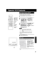 Page 272727
Advanced Operation
1) Press     to select 
WEAK SIGNAL 
DISPLAY .
2) Press 
   to set “ON” or 
“OFF.”
1) Press       
 to 
select “CH.”
2) Press ACTION to 
display SET UP 
CHANNEL screen.
When “ON” is selected, the picture is displayed even when 
a broadcast signal is weak or non-existent.
ANTENNA  :   CABLE
AUTO   SETWEAK  S I GNAL   D I SPLAY : OFF
           SET  UP  CHANNEL 
SELECT :                  SET : END       : ACT I ON   
M A I N  MENU
CLOCKC H
SET          : ACT I ON  SELECT  :...