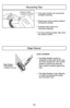 Page 32Suction ControlRégulateur d’aspiration
Control de aspiración
Vacuuming Tips
➢ Fast, jerky motions do not provide
complete cleaning.
    
➢ Small areas can be cleaned without
moving the canister.
    
➢ Carpeted stairs need to be
vacuumed regularly.
    
➢ For best cleaning results, fully close
the suction control.
- 32 -
EDGE GRABBER
➢ The Edge Grabber system is
designed to help clean all the way
up to the baseboards. The suction
shutter is opened up when the
floor nozzle is pushed against the
wall.
➢...