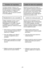 Page 37- 37 -
Siguiendo las instrucciones dadas, su
nueva aspiradora Panasonic funcionará al
nivel máximo y continuará funcionando
por muchos años. Lea la sección "Antes
de pedir servicio" en este manual con
recomendaciones para arreglar algunos
problemas que puedan ocurrir.
Cuidado de rutina de la aspiradoraEntretien de l’aspirateur
Les tâches décrites ci-dessous vous
permettront de tirer un rendement optimal
de votre aspirateur de longues années
durant. Se reporter au « Guide de
dépannage » pour les...