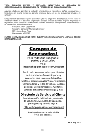 Page 55- 55 -
TODA GARANTIA EXPRES Y AMPLIADA, INCLUYENDO LA GARANTIA DE
COMERCIALIZACION, SON LIMITADAS AL PERIODO DE LA GARANTIA LIMITADA 
Algunos estados no permiten la exclusión o limitación por incidentes o daños consecuentes, o
limitaciones en cuánto tiempo una garantía implicada dura, así que las exclusiones tal vez no le
apliquen.
Esta garantía le da derecho legales específicos y tal vez tenga otros derechos que pueden variar de
estado en estado. Si se desarrolla un problema con este producto durante o...