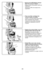 Page 42- 42 -➢ Remove the HEPA Media exhaust
filter from vacuum cleaner.
     Retirer le filtre d'évacuation HEPA de
l'aspirateur.
     Remueva el filtro de escape de la
aspiradora
➢ Place new filter cartridge into
vacuum cleaner as shown.
     Insérer un nouveau filtre d'évacuation
dans l'aspirateur tel qu'illustré.
     Coloque el nuevo filtro de escape
dentro de la aspiradora como se
muestra.
➢ Replace the exhaust filter cover by
placing bottom tab into the slot.
     Remettre le...