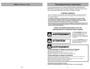 Page 3- 42 -
- 3 -
Porter une attention particulière à tous les
avertissements et à toutes les mises en garde.
AVERTISSEMENT
POUR PRÉVENIR LE RISQUE DE CHOCS ÉLECTRIQUESNe jamais utiliser l’aspirateur sur une surface humide ou pour aspirer des liquides.
Ne jamais ranger l’appareil à l’extérieur.
Remplacer immédiatement tout cordon d’alimentation usé ou éraillé.
Débrancher l’appareil de la prise secteur après usage et avant tout entretien.POUR PRÉVENIR LE RISQUE D’ACCIDENTSÀ lexception des aspirateurs à main,...