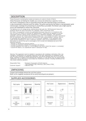 Page 44
5( S T 4 . 2X 3 0)
Lo ng sc r ew
G r ill e1
2
1
2
1
      4WN ig ht l am p
I n st a llat ionin st r u ct i ons
War r a nt y   sh eet
Th e  l igh tin g  u nit  is  a n  e ne rgy-sa ving ,  li gh ting  de vi ce  tha t  u se s  two  13 W  fl uo resce nt  l amps  an d pro du ce s  almost  th e  same  i llu mina tio n  a s  a  st and ard  10 0W  incan de scen t  la mp.
FCC  Note:  Th is  equip me nt  co ntains  two  se lf-b al las t  fl uo res cent  l am p  a nd  is  i n  c ompl ianc e  wit h Pa rt  18  of...