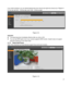 Page 32                                              
 27 
If you select schedule, you can decide detained day time interval and night time interval as in Figure 4-
5. You can set 0:00 ~ 12:00 as day, and 12:00 ~ 24:00 as night. 
 
 
Figure 4-5 
Important 
 The setup becomes immediately effective after you click on OK. 
 You can see WDR option only if your camera supports WDR function. System does not support 
long-time exposure or low noise mode.  
4.1.2   Zoom and Focus  
Note: Only motorized vari-focal...