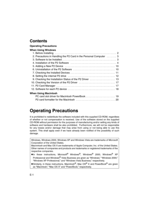 Page 2E-1
Contents
Operating Precautions
When Using Windows
1. Before Installing   . . . . . . . . . . . . . . . . . . . . . . . . . . . . . . . . . . . . . . . . . . . .  2
2. Precautions in Handling the P2 Card in the Personal Computer   . . . . . . .  3
3. Software to be Installed . . . . . . . . . . . . . . . . . . . . . . . . . . . . . . . . . . . . . . .  3
4. Installation of the P2 Software   . . . . . . . . . . . . . . . . . . . . . . . . . . . . . . . . .  4
5. Adding a New P2 Device   . . . . . . . ....