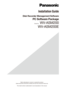 Page 1Before attempting to connect or operate this product,  
please read these instructions carefully and save this manual for future use.
The model number is abbreviated in some descriptions in this manual.
Installation Guide
Disk Recorder Management Software
PC Software Package
Model No. WV-ASM200
WV-ASM200E 