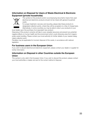 Page 3333
Information on Disposal for Users of Waste Electrical & Electronic 
Equipment (private households)
This symbol on the products and/or accompanying documents means that used 
electrical and electronic products should not be mixed with general household 
waste.
For proper treatment, recovery and recycling, please take these products to 
designated collection points, where they will be accepted on a free of charge basis. 
Alternatively, in some countries you may be able to return your products to your...