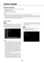 Page 104104105
Control a decoder
Control a decoder
The following operations are available for a registered decoder.Displaying live images
•	
Switching the screen pattern
•	
Playing back the recorded images
•	
Note: These functions will become available after the license for the WV-ASE20\
4 is added.
•	
Depending on the devices connected to the decoder, network status or res\
trictions of WJ-GXD400, images 
•	
from the decoder may sometimes not be displayed or controlled. Refer to \
the operating instructions of...
