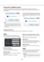 Page 191819
Password’s validation period
The password’s validation period can be determined (31 days/92 days/\
184 days) by an administrator.
When trying to log in after the set period passed, the message window sa\
ying "Please change the password." 
will be displayed.
Note:Even when the validation period has passed, the 
•	
password will be authorized. However, this mes-
sage window will be displayed each time the user 
tries to log in.
Change the password
To enhance the security, change the password...