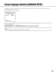 Page 25
25

Camera language selection [LANGUAGE SETUP]
A language for the setup menu is selected from the following: The language selection can be made on the “LANGUAGE\
 SETUP”
screen displayed from the top screen. 
Refer to page 5 for how to call up the screen.  
Move the cursor to “LANGUAGE” and press the [R i G h T ] or [ LE f T ] button to select the target language, then move the cursor to “SET”\
, 
and press the [SET] button. 
Select the target language from the following. 
JAPANESE/ENGLISH...