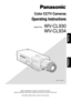 Page 1Before attempting to connect or operate this product,
please read these instructions carefully and save this manual for future use.
No model number suffix is shown in this manual.(Lens: option)
Color CCTV Cameras
Operating Instructions
Model Nos.WV-CL930
WV-CL934
TV LENS2XWV-LZ80/2
6~12mm
 1:1.4
ENGLISH
FRANÇAIS 