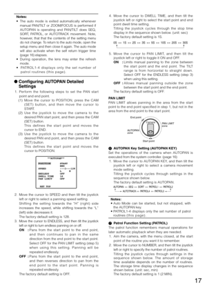 Page 1717
 4.  Move  the  cursor  to  DWELL  TIME,  and  then  tilt  the 
joystick left or right to select the start point and end 
point dwell time setting.  
    Tilting  the  joystick  cycles  through  the  stop  time 
display	in	the	sequence	shown	below.	(unit:	sec)
    The factory default setting is 1S.
	5.	 Move 	the 	cursor 	to 	PAN 	LIMIT, 	and 	then 	tilt 	the	
joystick	left	or	right	to	toggle	it	ON	and	OFF.	
   ON  :	Limits	 manual	 panning	 to	the	 zone	 between 	
the  start  point  and  the  end...