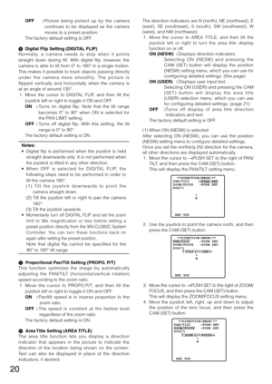 Page 2020
The	direction	 indicators	 are	N	(north),	 NE	(northeast),	 E	
(east), 	SE 	(southeast), 	S 	(south), 	SW 	(southwest), 	W 	
(west),	and	NW	(northwest).
  1.  Move  the  cursor  to  AREA  TITLE,  and  then  tilt  the 
joystick  left  or  right  to  turn  the  area  title  display 
function on or off. 
   ON (NESW)  : Displays direction indicators. 
	 	 	 Selecting 	ON 	(NESW) 	and 	pressing 	the	
CAM 	(SET) 	button 	will 	display 	the 	position	
(NESW)	 setting	menu,	which	you	can	 use	for...