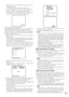 Page 2121
 5.  R e p e a t   s t e p s   1   t h r o u g h   4   f o r   t h e   o t h e r   a r e a 
numbers,	if	you	want	(2	to	8).
Note: 
•		 The  area  title  is  always  displayed  under  the 
c a m e r a   I D .   I f   y o u   s p e c i f y   d i f f e r e n t   d i s p l a y 
position  settings  for  the  camera  ID  and  the  area 
title  ID,  camera  ID  settings  must  incorporate  the 
area 	title 	ID 	settings. 	Furthermore, 	when 	setting	
the  area  title  ID,  the  camera  ID  will  be  displayed...