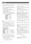 Page 44
RS485 setup 
The  following  procedure  is  to  configure  the  RS485 
setup  when  using  the  system  controller  to  control  the 
camera	(pan,	tilt,	etc.)	via	the	camera's	data	port.	
	1.	 Display	the	advanced	 setup	menu	(page	 8),	move	
the	 cursor	 to	COMMUNICATION	
,  and  then  press 
the	CAM	(SET)	button.	
    This will display the RS485 setup menu. 
	2.	 Check	the	unit	number.	(Installation	Guide)
	 	 The	 UNIT	NUMBER	 item	shows	 the	unit	 number 	
specified by DIP Switch 1.
    The...