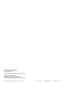 Page 31
http://panasonic.net
Importer's name and address to follow EU rules:
Panasonic Testing Centre
Panasonic Marketing Europe GmbH
Winsbergring 15, 22525 Hamburg F.R.Germany
© Panasonic System Networks Co., Ltd. 2011  sC1011-1101       3TR006805BZB       Printed in China 