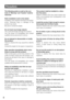 Page 88
Precautions
The following points as well as the con-
tents of "Warning" and "Caution" shall be 
observed. 
Refer installation work to the dealer. 
Installation work requires technique and experi-
ences.  Otherwise  injury,  or  damage  to this 
product may result. 
Be sure to consult the dealer. 
Do not insert any foreign objects.
This could permanetly damage this product.
Turn  the  power  off  immediately  and  contact 
qualified service personnel for service. 
Do not attempt to...