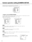 Page 88
Camera operation setting [CAMERA SETUP]
The  following  describes  the  camera  operation  settings.  The  following  settings  can  be  configured  on  the  "CAMERA  SETUP"  screen 
displayed from the top screen. Refer to page 5 for how to call up the screen. 
The settings configured on the "CAMERA SETUP" screen will be saved as a scene file. 
1. Register a scene file [SCENE1/SCENE2]
It  is  possible  to  register  2  patterns  of  scene  file.  For  example,  when  different  settings...