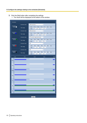 Page 1783.Click the [Set] button after completing the settings.
→ The result will be displayed at the bottom of the window.178Operating Instructions
13 Configure the settings relating to the schedules [Schedule]   