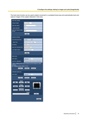 Page 79The Auto track function can be used to detect movement in a predetermined area and automatically track and
capture images of the subject detected in that area.Operating Instructions79
8 Configure the settings relating to images and audio [Image/Audio]   