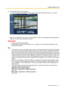Page 93.Press the [Enter] key on the keyboard.
→ The “Live” page will be displayed. Refer to page 10 for further information about the “Live” page.
When “On” is selected for “User auth.”, the authentication window will be displayed before displaying live
images for the user name and password entries.
IMPORTANT
•Change this password periodically.
• When displaying multiple H.264 images on a PC, images may not be displayed depending on the
performance of the PC.
Note
•The maximum number of concurrent access user...