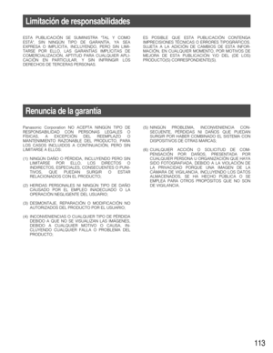 Page 113113
Limitación de responsabilidades
ESTA PUBLICACIÓN SE SUMINISTRA TAL Y COMO
ESTÁ, SIN NINGÚN TIPO DE GARANTÍA, YA SEA
EXPRESA O IMPLÍCITA, INCLUYENDO, PERO SIN LIMI-
TARSE POR ELLO, LAS GARANTÍAS IMPLÍCITAS DE
COMERCIALIZACIÓN, APTITUD PARA CUALQUIER APLI-
CACIÓN EN PARTICULAR, Y SIN INFRINGIR LOS
DERECHOS DE TERCERAS PERSONAS.ES POSIBLE QUE ESTA PUBLICACIÓN CONTENGA
IMPRECISIONES TÉCNICAS O ERRORES TIPOGRÁFICOS.
SUJETA A LA ADICIÓN DE CAMBIOS DE ESTA INFOR-
MACIÓN, EN CUALQUIER MOMENTO, POR MOTIVOS...