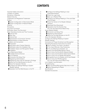 Page 66
Important Safety Instructions ...............................................3
Limitation of Liability  ............................................................4
Disclaimer of Warranty  ........................................................4
Network Security  .................................................................5
Trademarks and Registered Trademarks  ...........................5
Preface ................................................................................7
System...