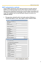 Page 5Additional Feature Guide
5
SMTP authentication methods
Support SMTP authentication when setting [E-mail] for the transfer method in 
Buffering or Transferring Images by Timer, Alarm Signal or Motion Detection 
Signal, or when setting Alarm Log notification, has been added. In accordance with 
this addition, the authentication setting page has been modified. Note that the U.S. 
model, KX-HCM280A, does not have the Motion Detection and Alarm Log 
Notification features.
 The page when setting [E-mail] for...