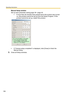 Page 164Operating Instructions
158
Manual Setup window
Set up each parameter seeing page 39—page 40.
 If more than 20 minutes have passed since this product was turned 
on, this product cannot be set up from the Setup Program. If this 
product cannot be set up, restart this product.
 If Camera setup completed is displayed, click [Close] to finish the 
Manual Setup.
3.Close all Setup windows. 