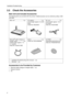 Page 8Installation/Troubleshooting
8
2.2 Check the Accessories
Main Unit and Included Accessories
The following items are provided with this product. Additional pieces can be ordered by calling 1-800-
332-5368.
Accessories to be Provided by Customer
 Ethernet Cable (category 5 straight cable) - 1 pc.
Network Camera
PC
Main unit ........................ 1 pc.AC adaptor..................... 1 pc. 
(Cord length: approx. 3 m (9.8 
feet))
Order No. PQLV202Y
AC cord ......................... 1 pc. 
(Cord length:...