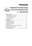 Page 143Network Camera Management System
Installation/Troubleshooting
Model No. BB-HGW700A
1 Before Using ........................................................... 3
1.1 Important Safety Instructions ............................................... 3
1.1.1 FCC and Other Information ............................................................. 4
1.1.2 Security Cautions ............................................................................ 6
1.1.3 Open Source...