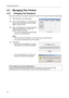 Page 94Operating Instructions
94
3.3 Managing This Product
3.3.1 Changing The Password
This function allows you to change the password for access to the Camera Portal and the setup page.
1.Click [Password] on the setup page.
2.Enter a new User Name (6 - 15 characters) in 
the 
User Name data field in either the Setup 
Pages or Camera Portal.
3.Enter a new Password (6 - 15 characters) in the 
Password data field, then re-enter in the 
Retype Password data field.
 You can set one password in Setup Pages 
and up...