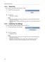 Page 98Operating Instructions
98
3.3.4 Restarting
When restarting, this products setup information is saved.
Notes
 When using the DHCP server function (see page 74), restart all LAN (Home) side PCs 
connected to this product.
 When this product is restarted, applications will remain in the current status (executed or 
disabled).
3.3.5 Initializing The Settings
This function resets all settings to the factory default. (see page 131)
Notes
 When using the DHCP server function (see page 74), restart all LAN...